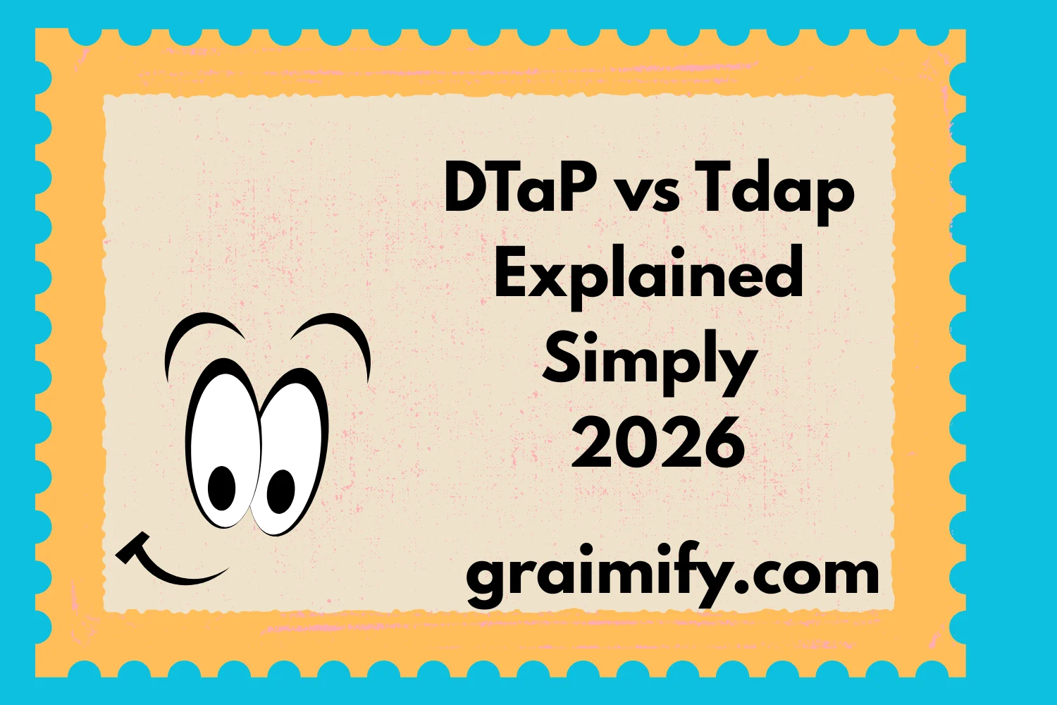 DTaP vs Tdap Explained Simply 2026
