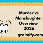 Murder vs Manslaughter Overview 2026