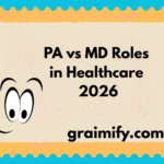 PA vs MD Roles in Healthcare 2026