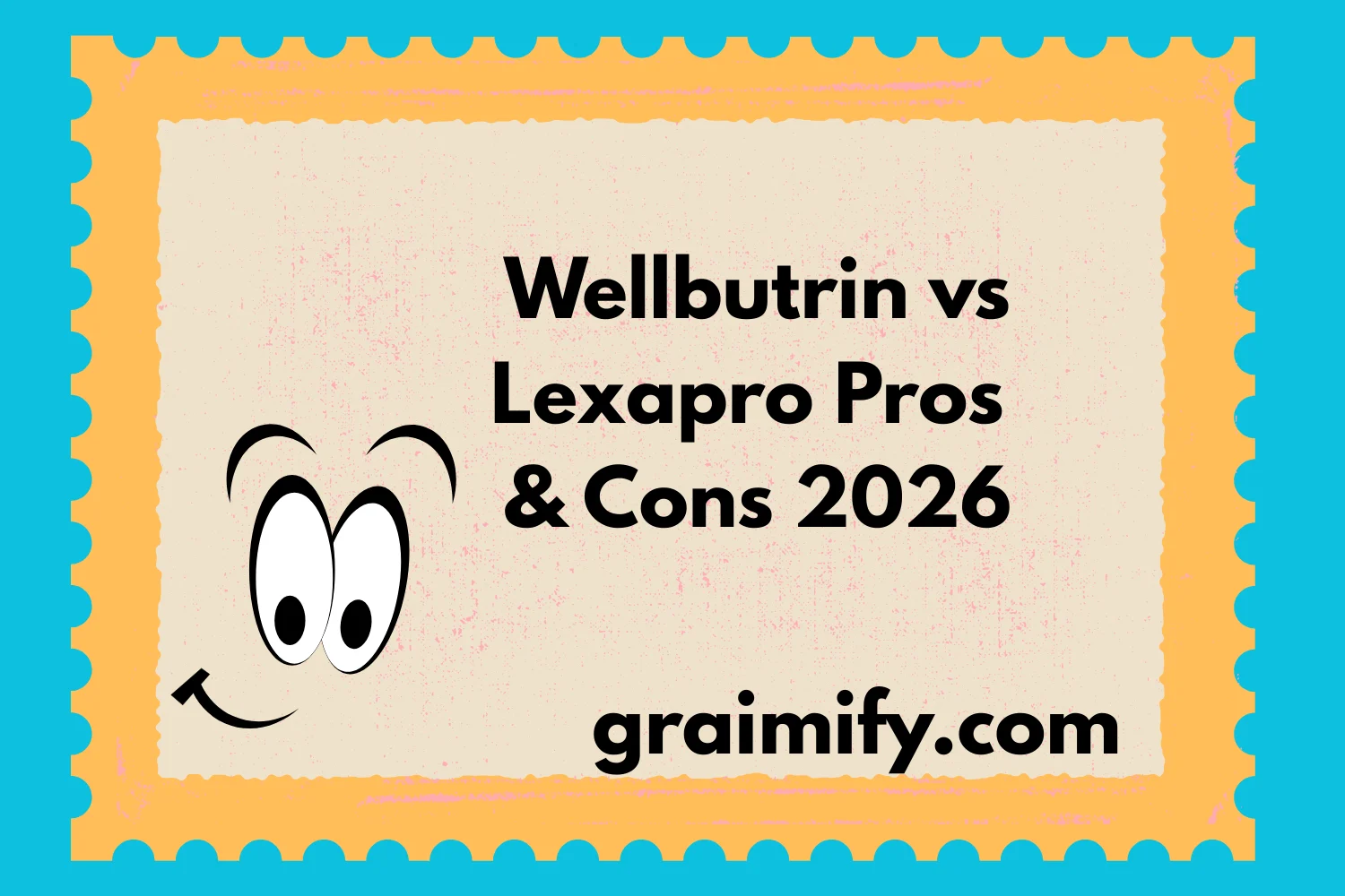 Wellbutrin vs Lexapro Pros & Cons 2026