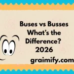 Buses vs Busses What’s the Difference? 2026