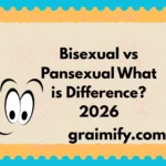 Bisexual vs Pansexual: What is Difference? 2026