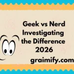 Geek vs Nerd Investigating the Difference 2026