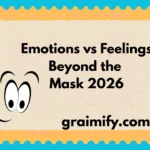 Emotions vs Feelings Beyond the Mask 2026