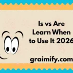 Is vs Are Learn When to Use It 2026