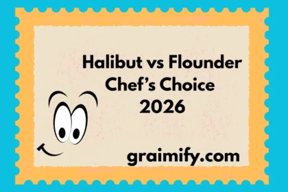 Halibut vs Flounder Chef’s Choice 2026