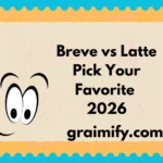 Breve vs Latte Pick Your Favorite 2026