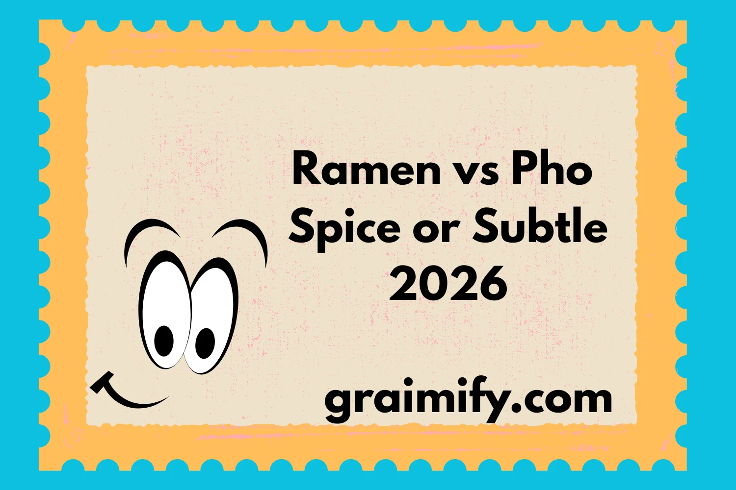 Ramen vs Pho Spice or Subtle 2026