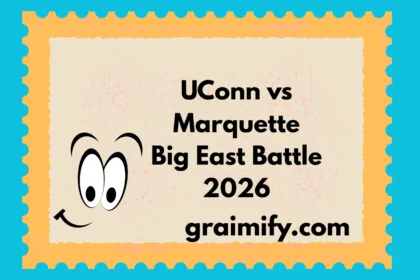 UConn vs Marquette Big East Battle 2026