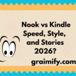 Nook vs Kindle Speed, Style, and Stories 2026?