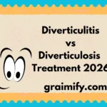 Diverticulitis vs Diverticulosis Treatment 2026
