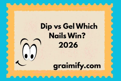Dip vs Gel Which Nails Win? 2026