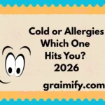 Cold or Allergies Which One Hits You 2026