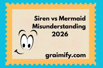 Siren vs Mermaid Misunderstanding 2026