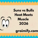 Suns vs Bulls Heat Meets Muscle 2026