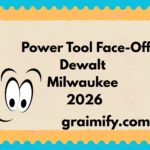 Power Tool Face-Off Dewalt Milwaukee 2026
