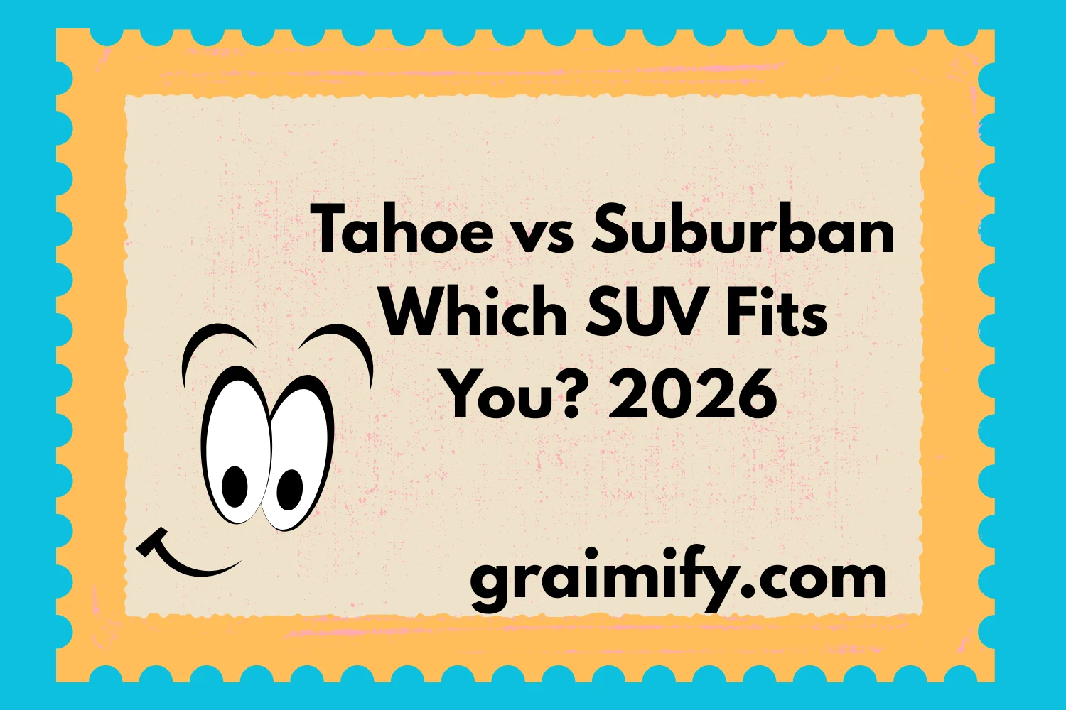 Tahoe vs Suburban SUV Fits You? 2026