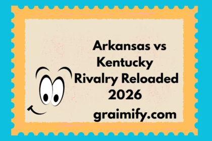 Arkansas vs Kentucky Rivalry Reloaded 2026