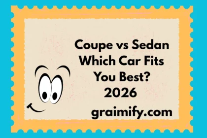 Coupe vs Sedan Which Car Fits You Best? 2026