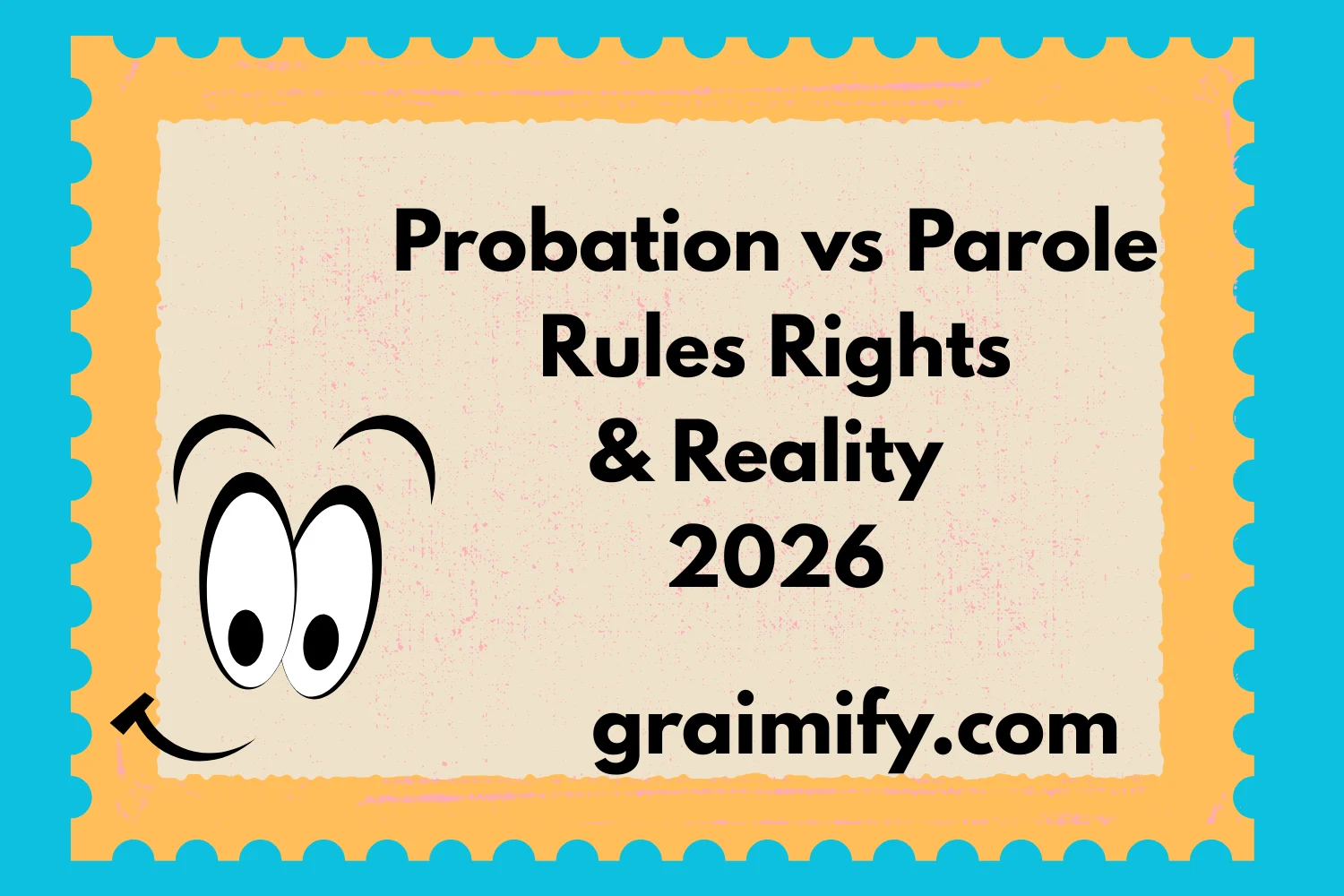 Probation vs Parole: Rules, Rights & Reality