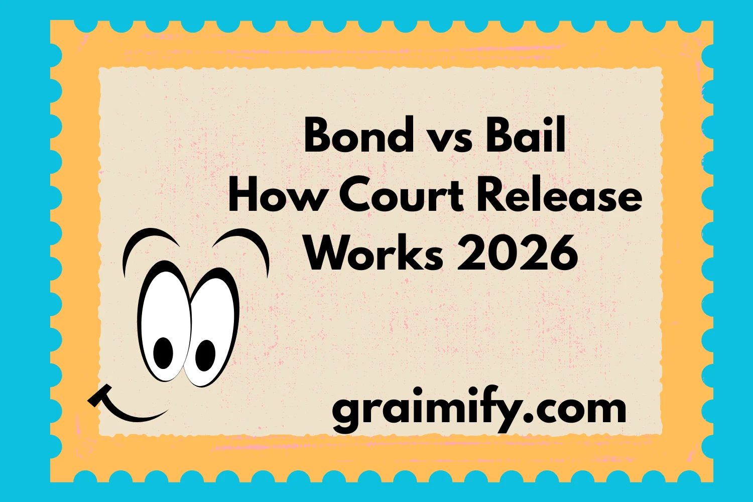 Bond vs Bail: How Court Release Works 2026