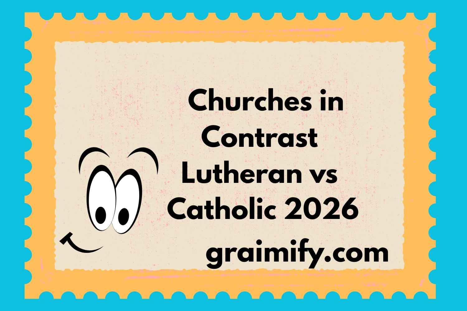 Churches in Contrast Lutheran vs Catholic 2026