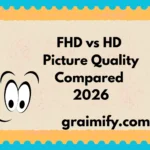 FHD vs HD Picture Quality Compared 2026