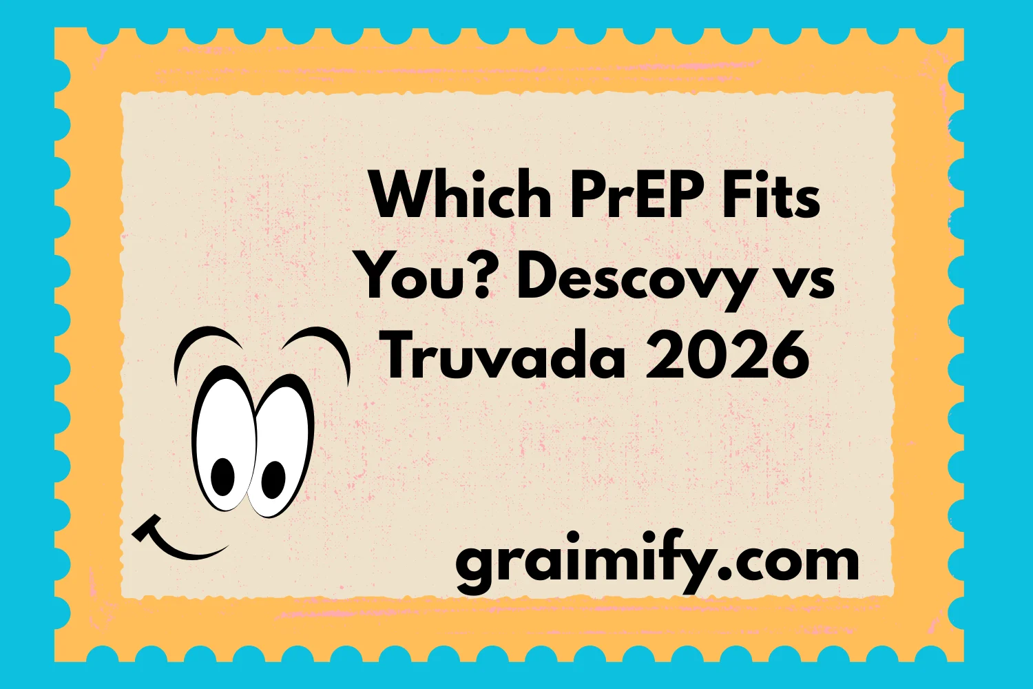 Which PrEP Fits You? Descovy vs Truvada 2026