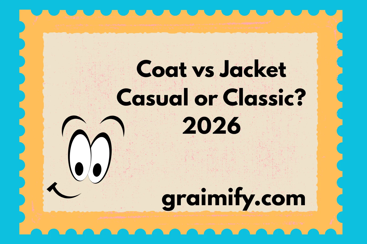 Coat vs Jacket Casual or Classic? 2026