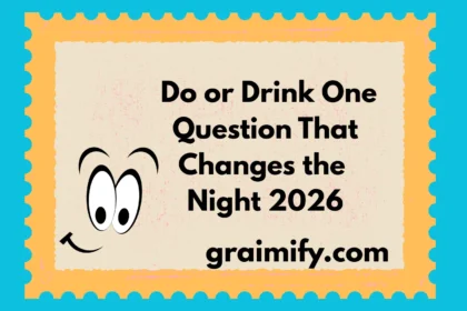 Do or Drink: One Question That Changes the Night 2026