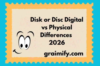Disk or Disc: Digital vs Physical Differences 2026