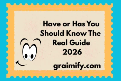 Have or Has You Should Know: The Real Guide 2026