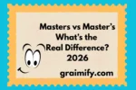 Masters vs Master’s: What’s the Real Difference? 2026